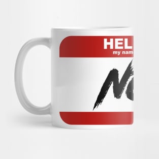 Hello my name is NO Mug